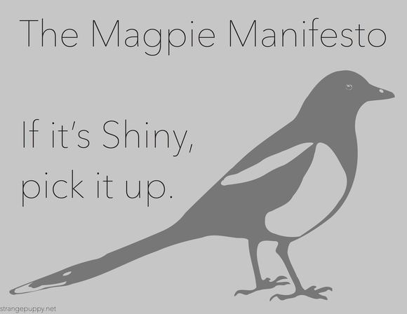 Magpie-Manifesto